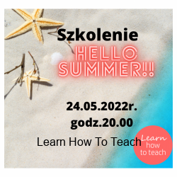 "Hello Summer" Webinar +MEGA PACK MATERIAŁÓW 24.05.2022r.