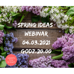 Spring Ideas! Webinar +MEGA PACK MATERIAŁÓW -Nagranie